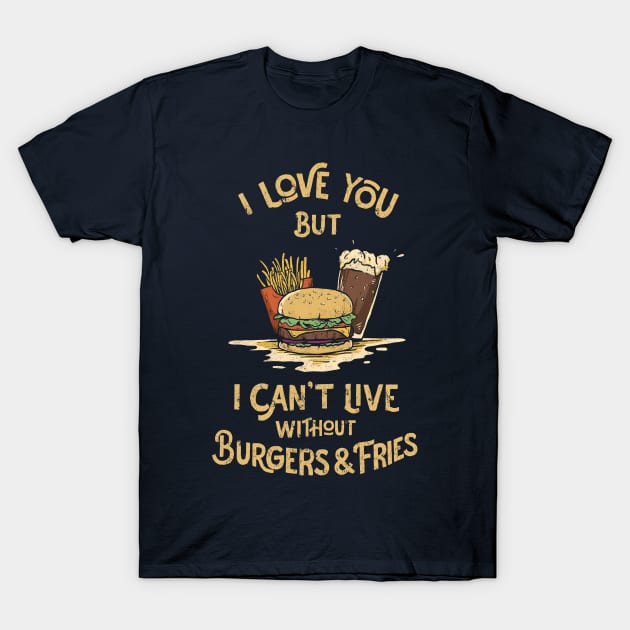 Love Burger Too T-Shirt by typehandsupply